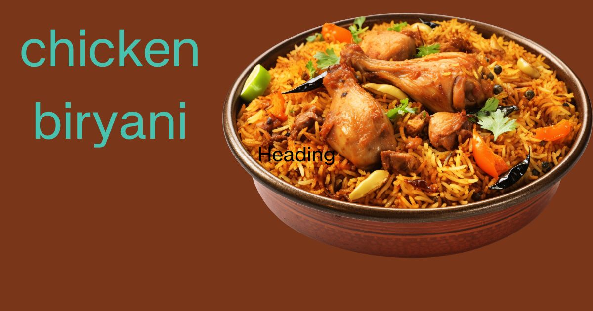 make chicken biryani step by step
